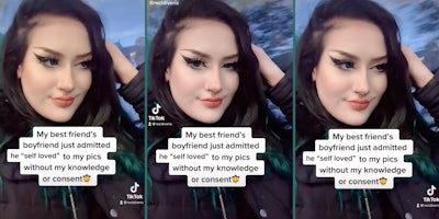 A TikToker says her best friend's boyfriend masturbated to photos of her without her consent.
