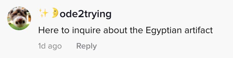 Here to enquire about the Egyptian artefact