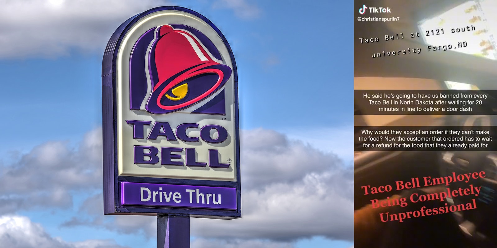 Taco Bell drive thru sign (l) person in car with caption 'Taco Bell Employee Being Completely Unprofessional'
