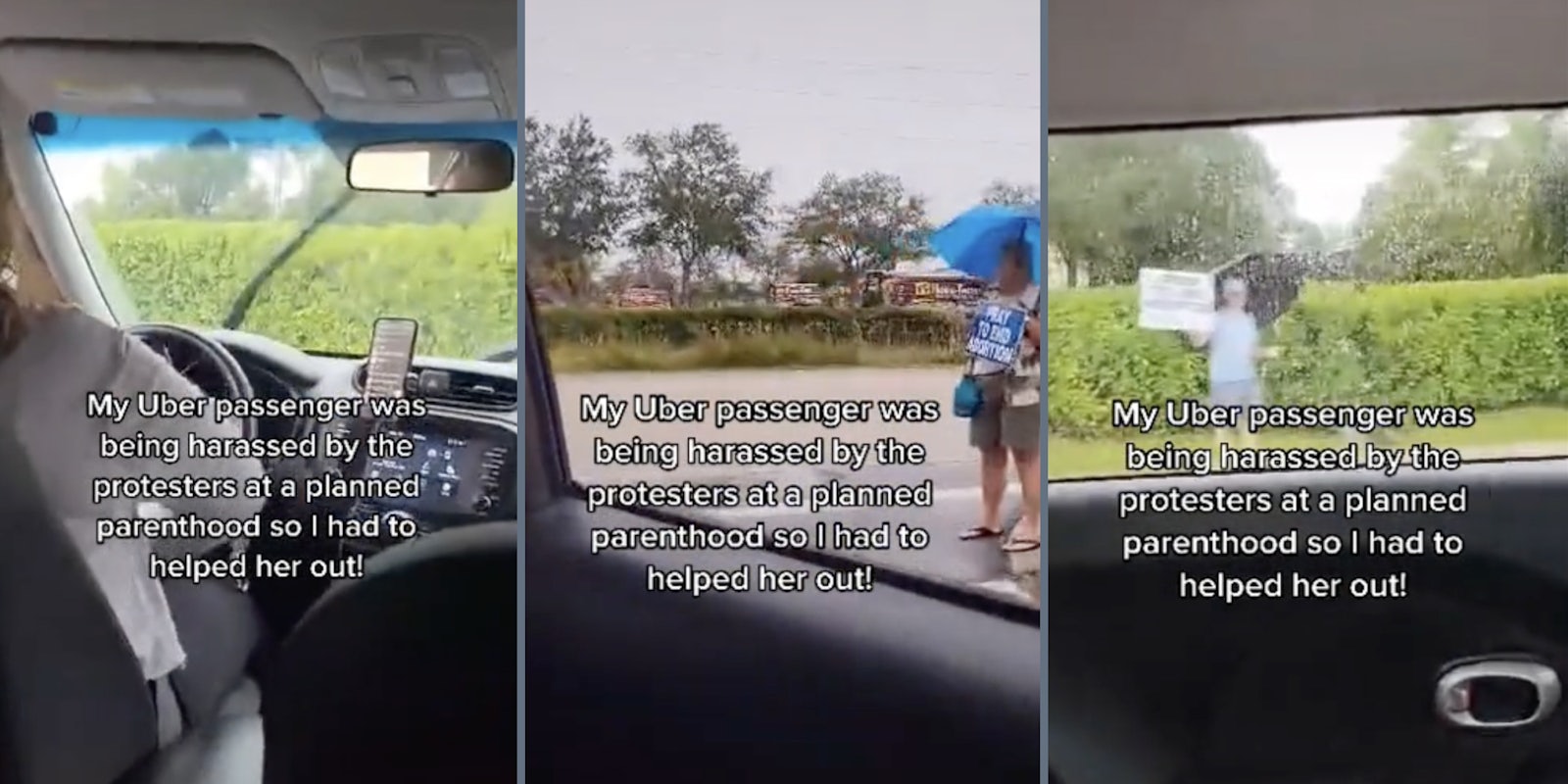 uber driver driving past planned parenthood protesters