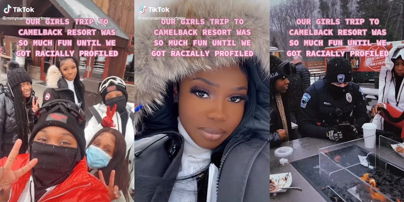 group of women at ski resort giving peace signs (l) woman in furry hooded coat (c) police on phone (r) all with caption 'our girls trip to camelback resort was so much fun until we got racially profiled'