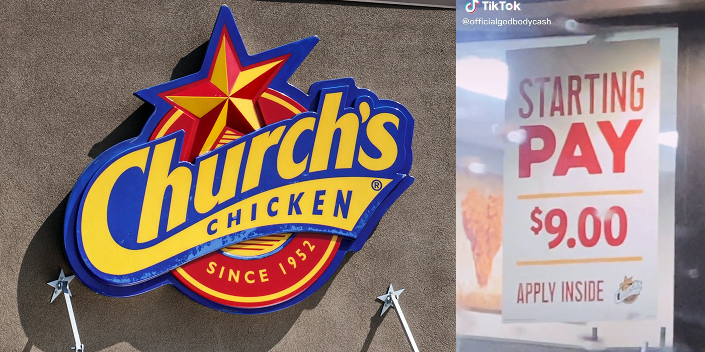 Church's Chicken sign (l) 'Starting pay $9.00 Apply inside' sign