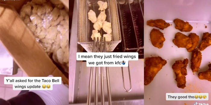 A Taco Bell worker says that the restaurant's wings are from KFC.