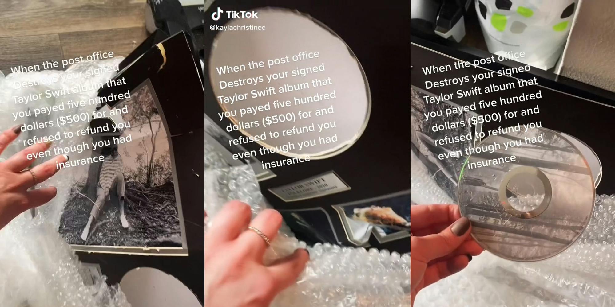 Hand holding busted package with CD, caption "When the post office Destroys your signed Taylor Swift album that you payed five hundred dollars ($500) for and refused to refund you even though you had insurance"