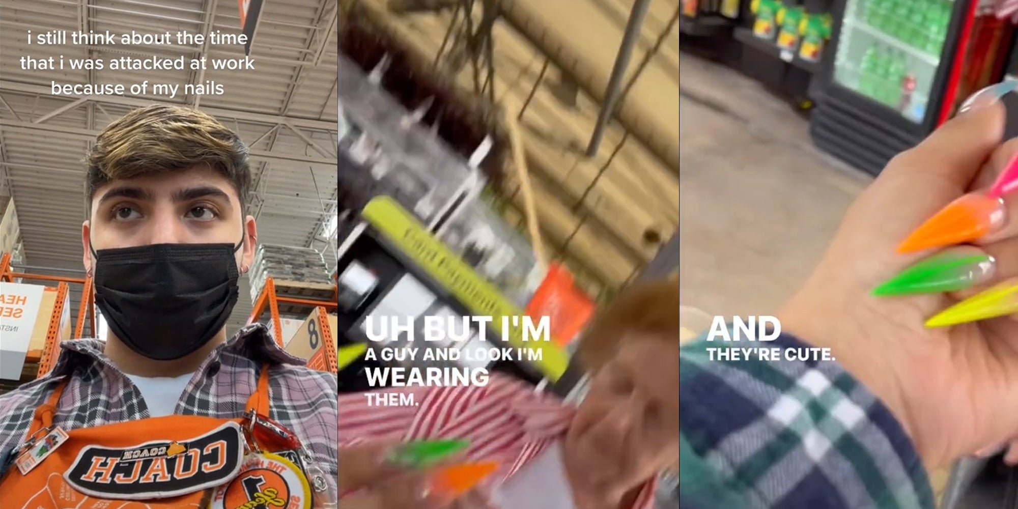 young man in home depot with caption "i still think about the time that i was attacked at work because of my nails" (l) elderly woman with caption "uh but i'm a guy and look i'm wearing them" (c) multicolored fake nails on hand with caption "and they're cute" (r)