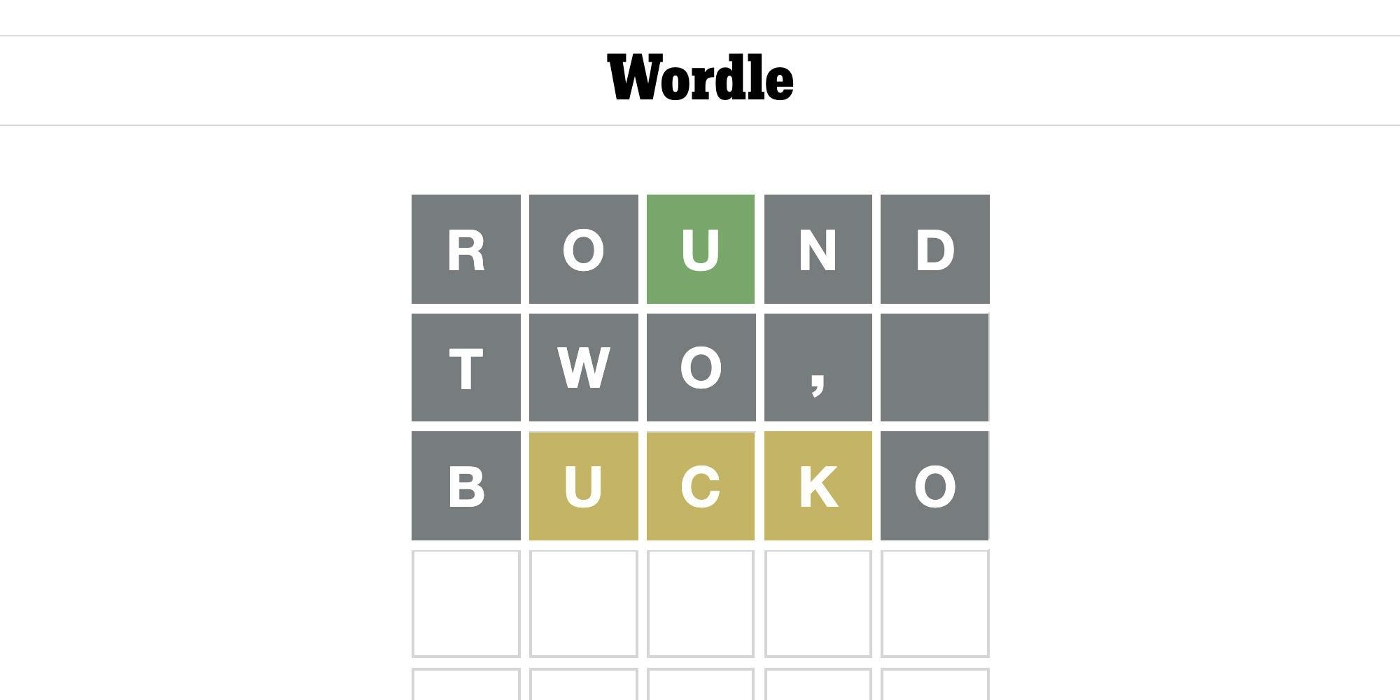 a game of Wordle that spells out "Round two, bucko"