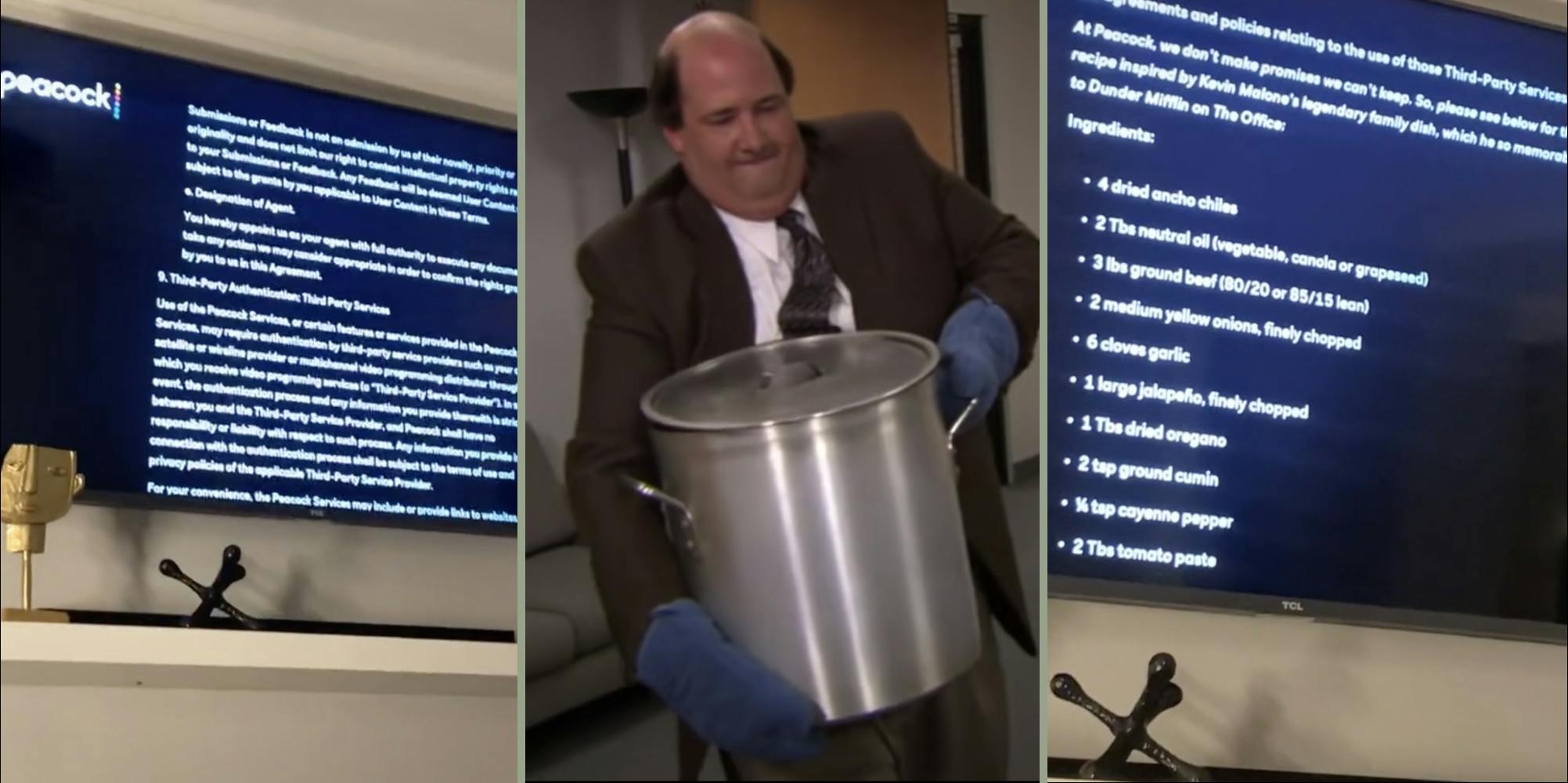 NBC's Peacock's terms and conditions (L) Kevin from 'the Office' (M) Chili recipe (R)