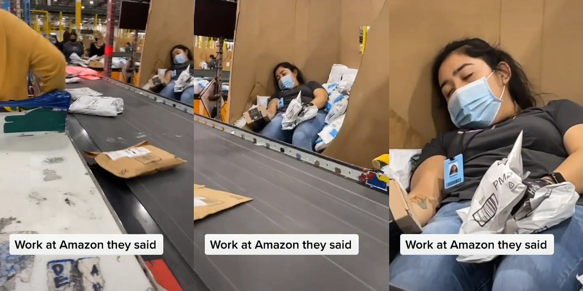 woman sleeping on amazon packages in front of conveyor belt with caption 'work at Amazon they said'