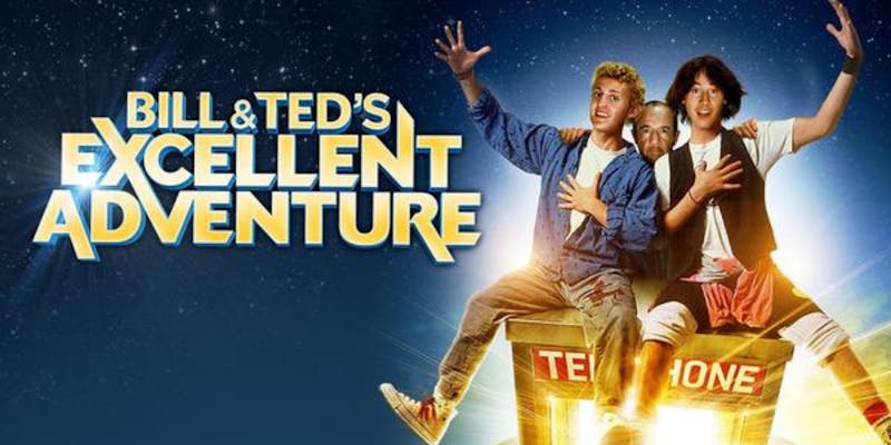 A most excellent bad movie, dudes: Bill and Ted’s Excellent Adventure