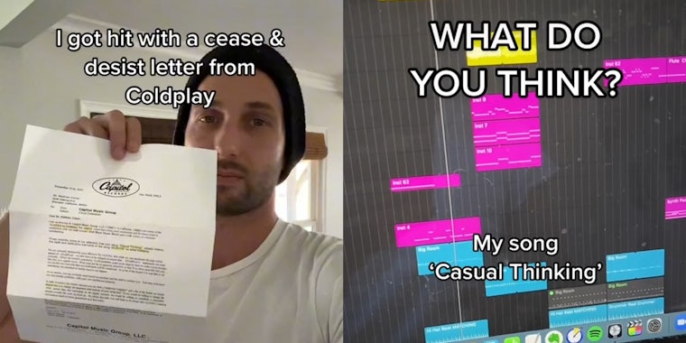 man in beanie holding paper with Capitol Records logo and caption 'I got hit with a cease & desist letter from Coldplay' (l) music program with caption 'WHAT DO YOU THINK? My song 'Casual Thinking'' (r)