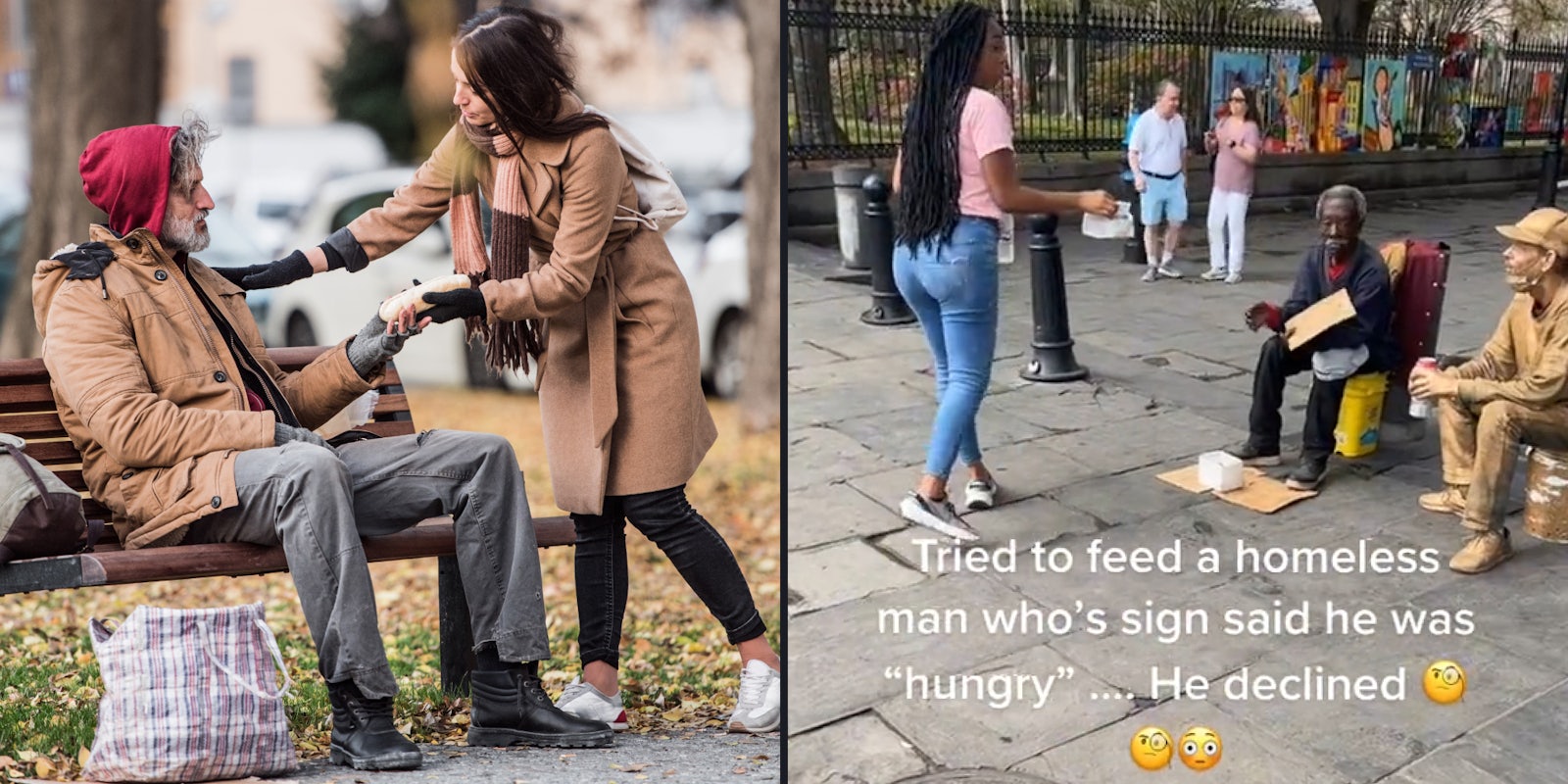 woman in city giving food to homeless (l) woman in city attempting to give homeless food caption ' Tried to feed a homeless man who's sign said he was hungry... he declined' (r)