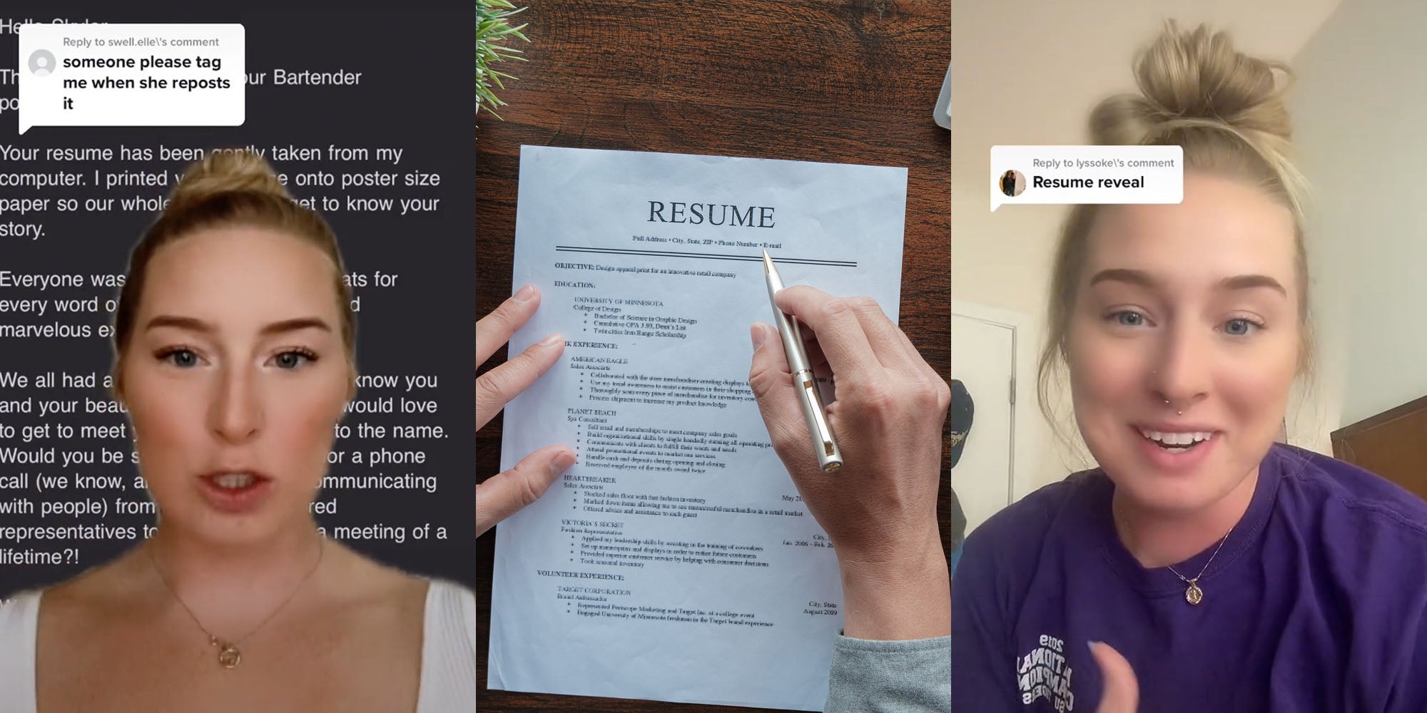 Woman over greenscreen video caption 'someone please tag me when she reposts it' (l) Resume being filled out on table (c) Woman caption 'resume reveal' (r)