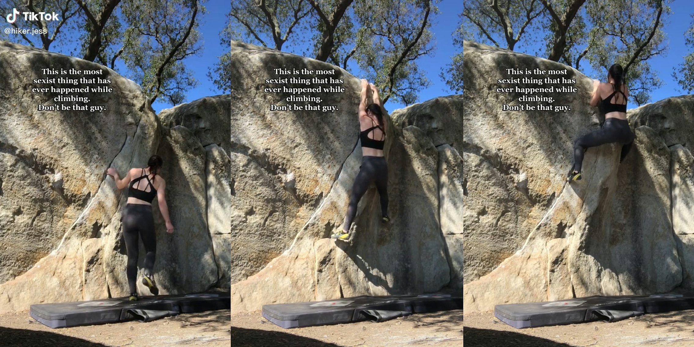 Woman climbing rock with caption 'this is the most sexist thing that has ever happened while climbing. Don't be that guy.'