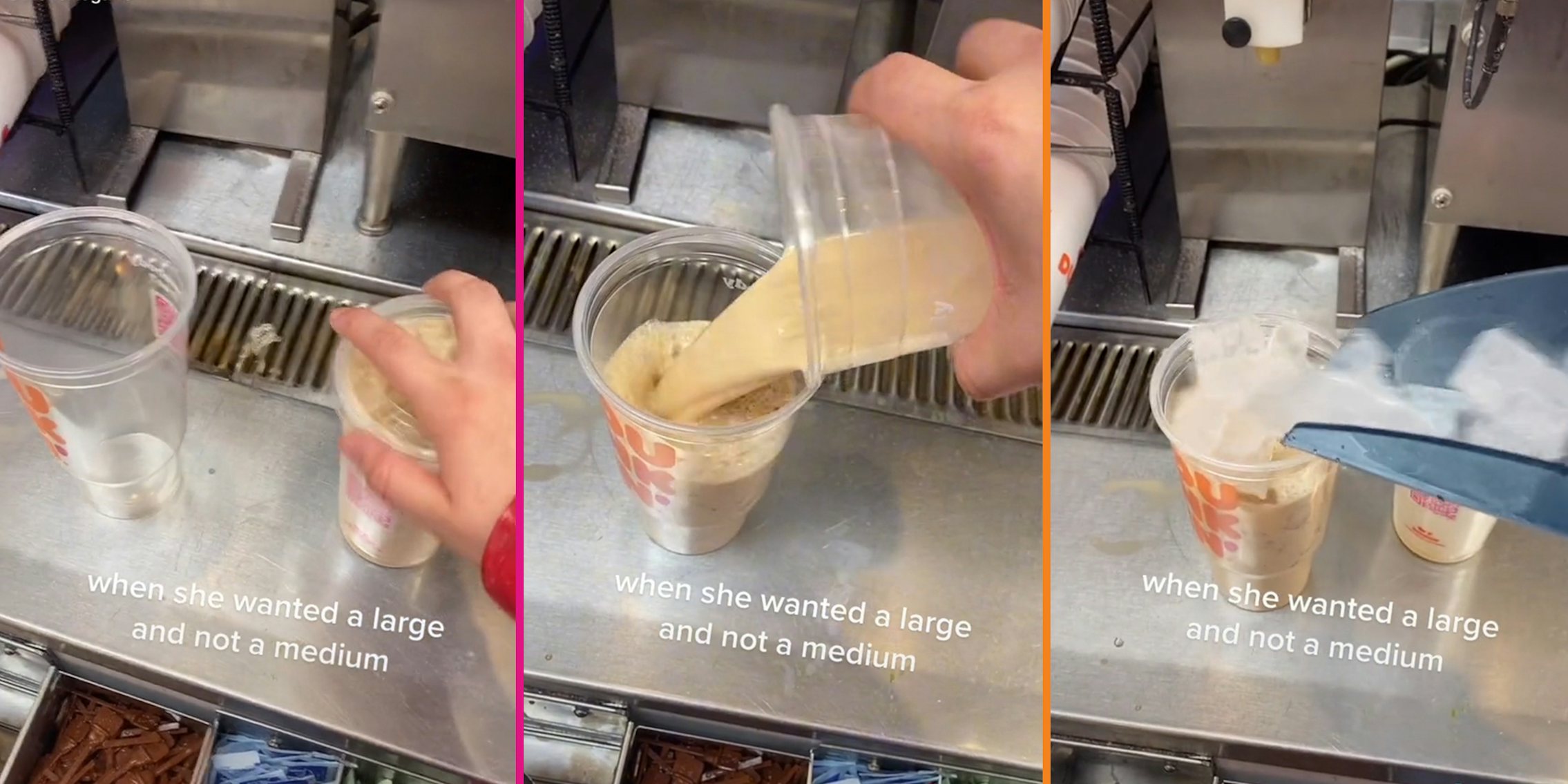 dunkin donuts worker pouring medium into large cup and adding ice with caption 'when she wanted a large and not a medium'