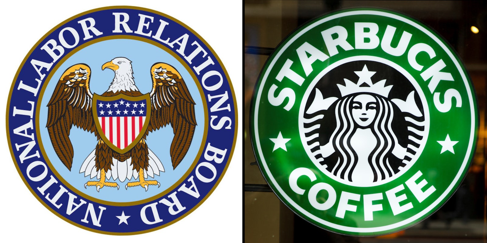 National Labor Relations Board logo on white background (l) starbucks light up circular sign with logo on glass (r)