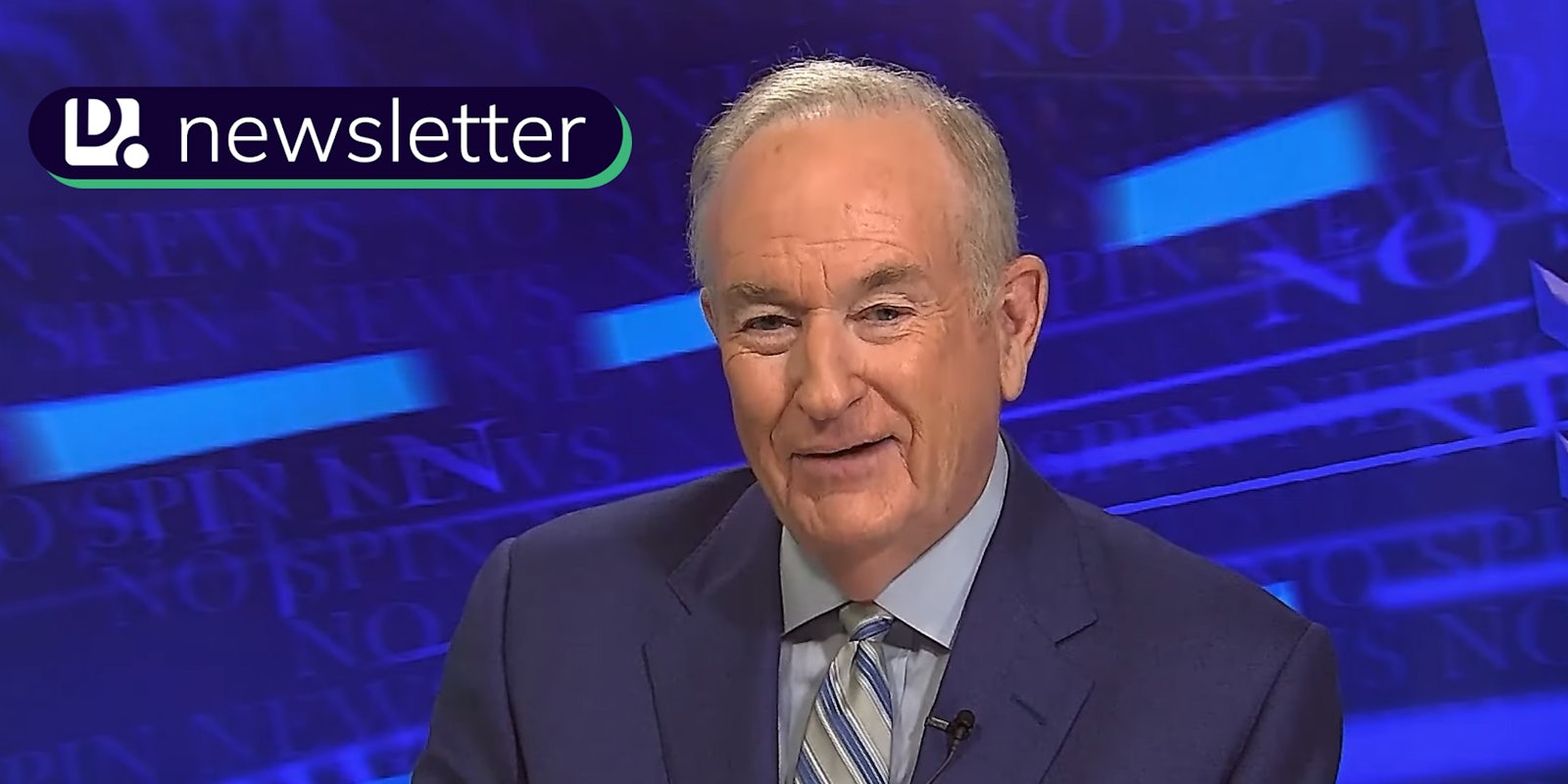 Bill O'Reilly speaking on his show. In the top left corner is the Daily Dot newsletter image.