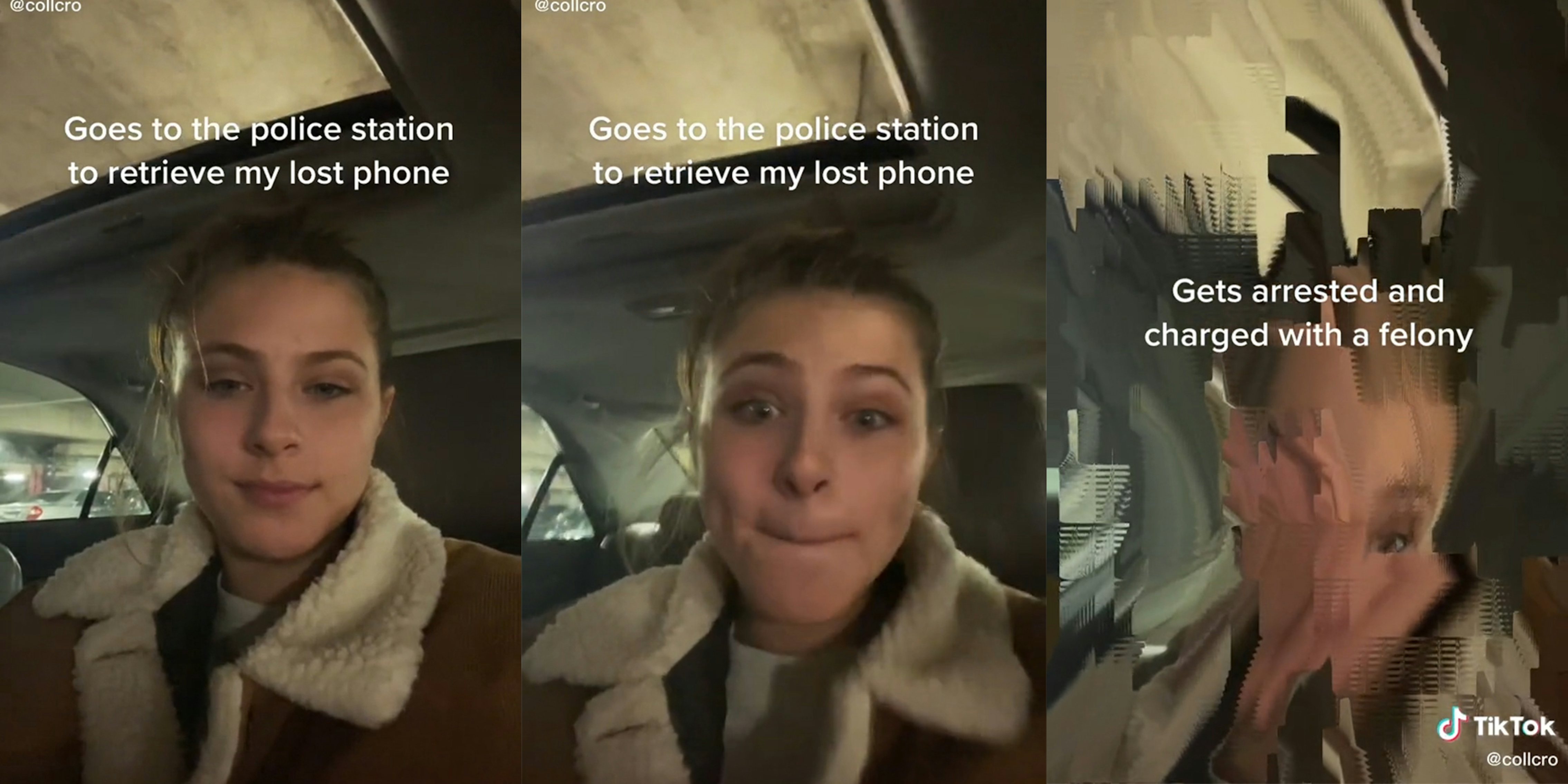 young woman in car with caption 'Goes to the police station to retreive my lost phone' (l&c) glitched young woman in car with caption 'gets arrested and charged with a felony' (r)