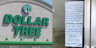 Dollar Tree storefront (l) handwritten sign that reads "4/20 I apologize for us closing AGAIN. My 2 new cashiers quit because I said their boyfriends couldn't stand here for their entire shift. Don't hire Gen Z's they don't know what work actually means. Now Hiring! Baby Boomers only thanks!"