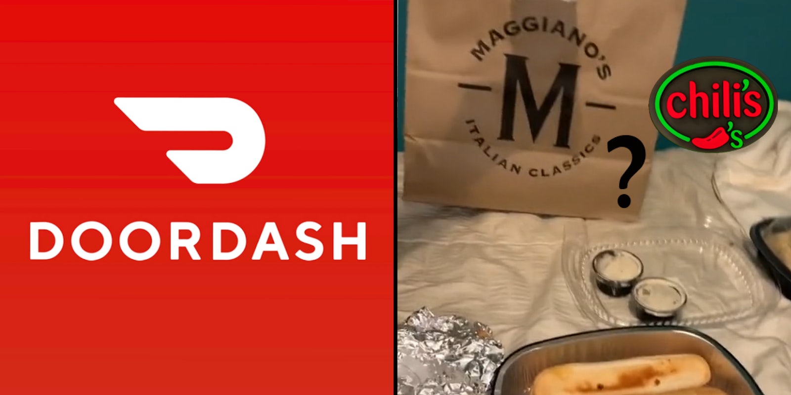 DoorDash logo on red background (l) food on bed Maggiano's food bag and logo with question mark between that logo and a chilis logo, question mark between both logos