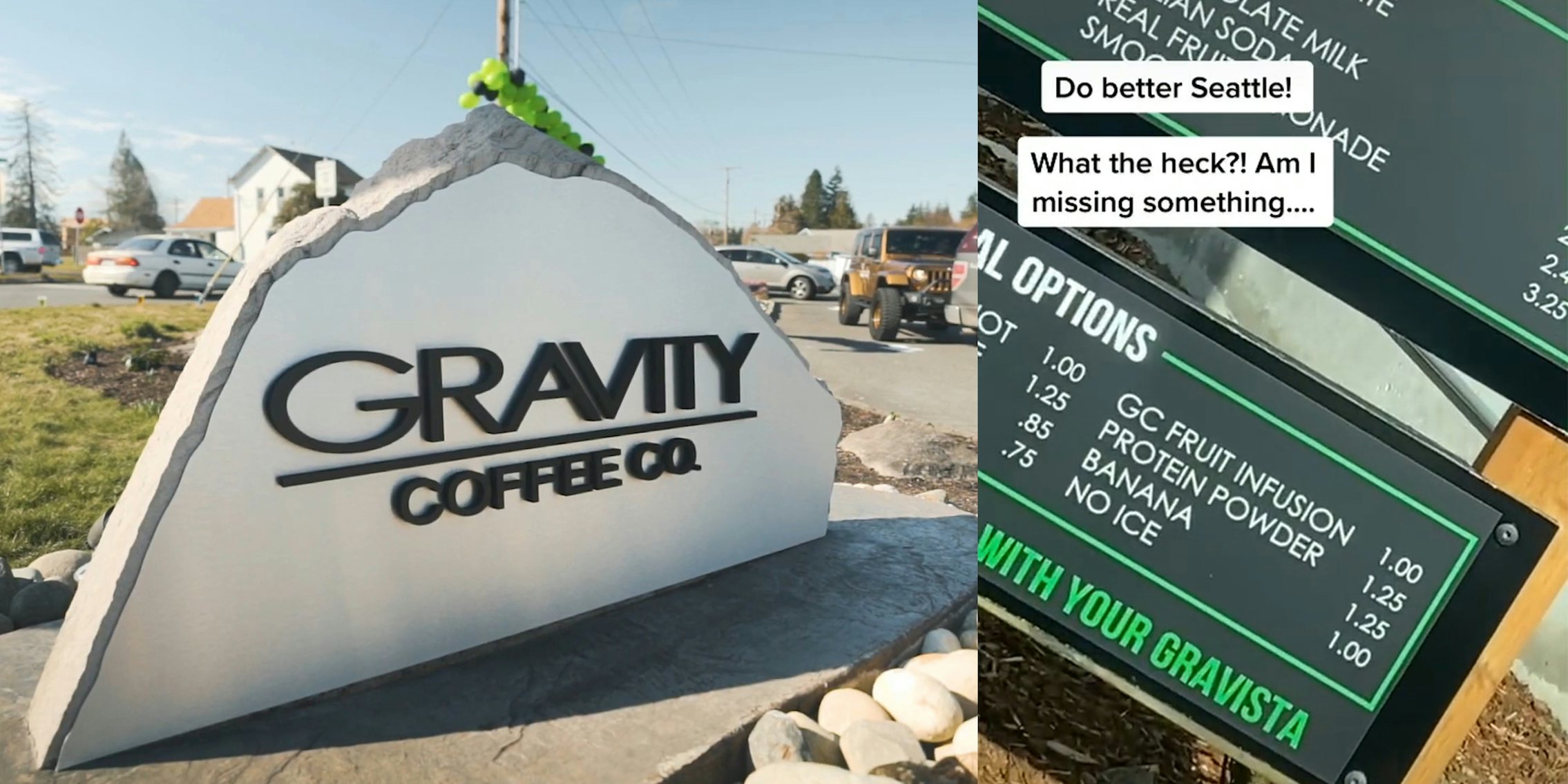 gravity coffee co sign (l) drive thru menu with caption 'do better Seattle! What the heck?! Am I missing something....' (r)