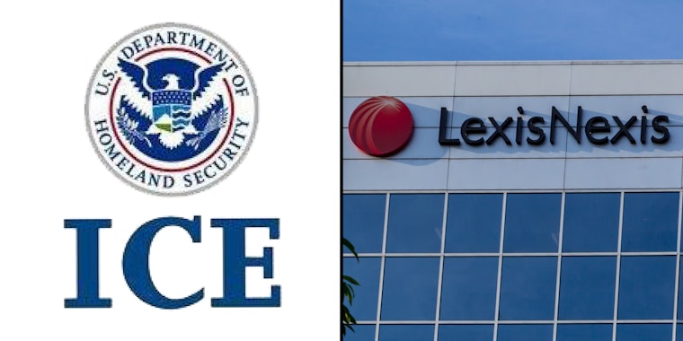 U.S. Department of Homeland Security ICE logo on white background (l) LexisNexis logo on building (r)