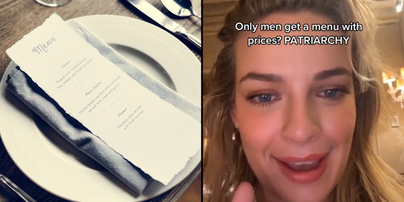 fancy restaurant menu on plate (l) Woman mouth open caption 'Only men get a menu with prices? PATRIARCHY' (r)