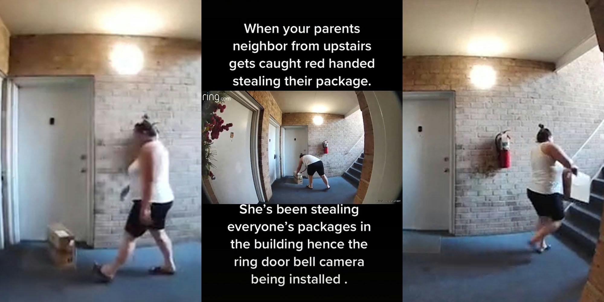 Woman from security footage walking up to package outside neighbors door (l) Woman bending over stealing package caption "When your parents neighbor from upstairs gets caught red handed stealing their package. She's been stealing packages in the building hence the ring bell camera being installed." (c) woman on security footage walking away up the stairs with neighbors package in hand (r)