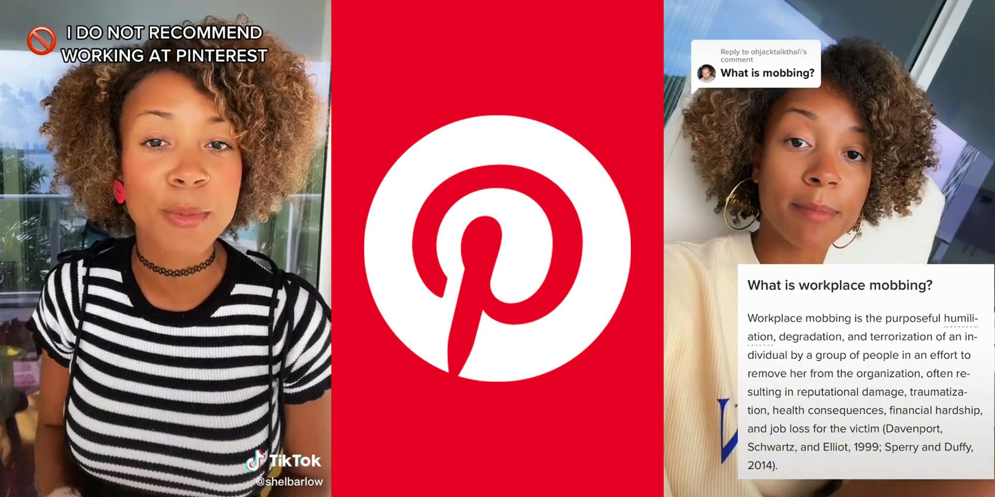 young woman with caption "I do not recommend working at Pinterest" (l) pinterest logo (c) same woman with caption "what is mobbing" and "what is workplace mobbing" with definition (r)