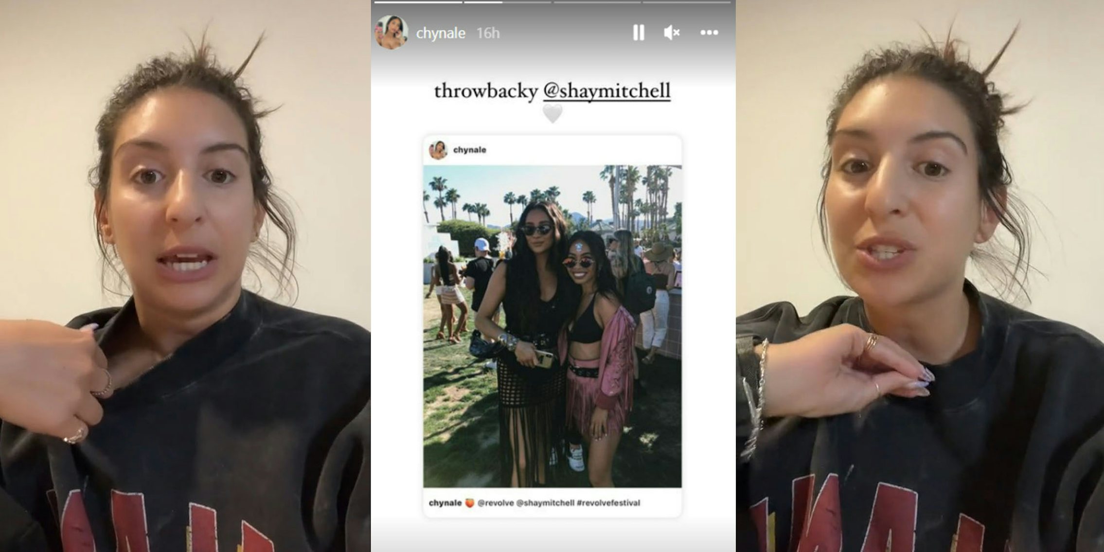woman grabbing shirt talking (l) Revolve Music Festival pic of Shay Mitchell with woman on instagram story caption 'throwback @shaymitchell' (c) woman talking with hand mad (r)
