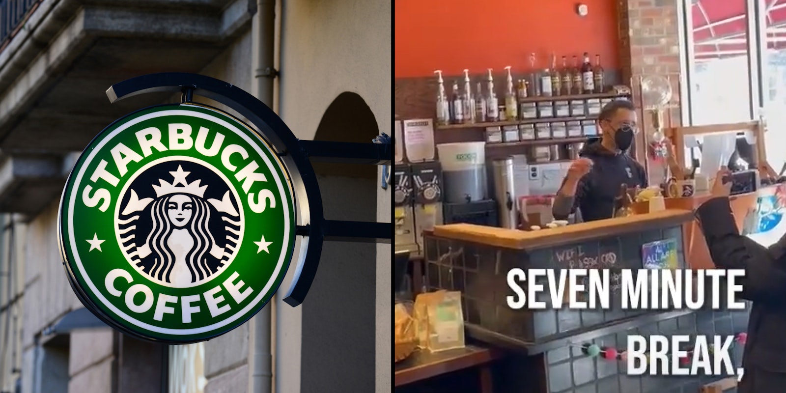 Starbucks sign on building (l) Starbucks worker behind counter asking customers for 7 minute break for union (r)