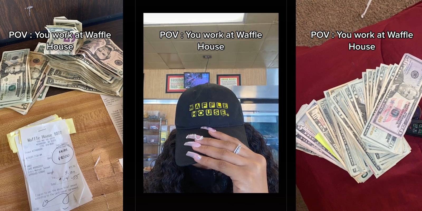 Money on table with receipt (l) woman in Waffle House hat (c) money in a pile (r) all with caption 'POV: You work at Waffle House'