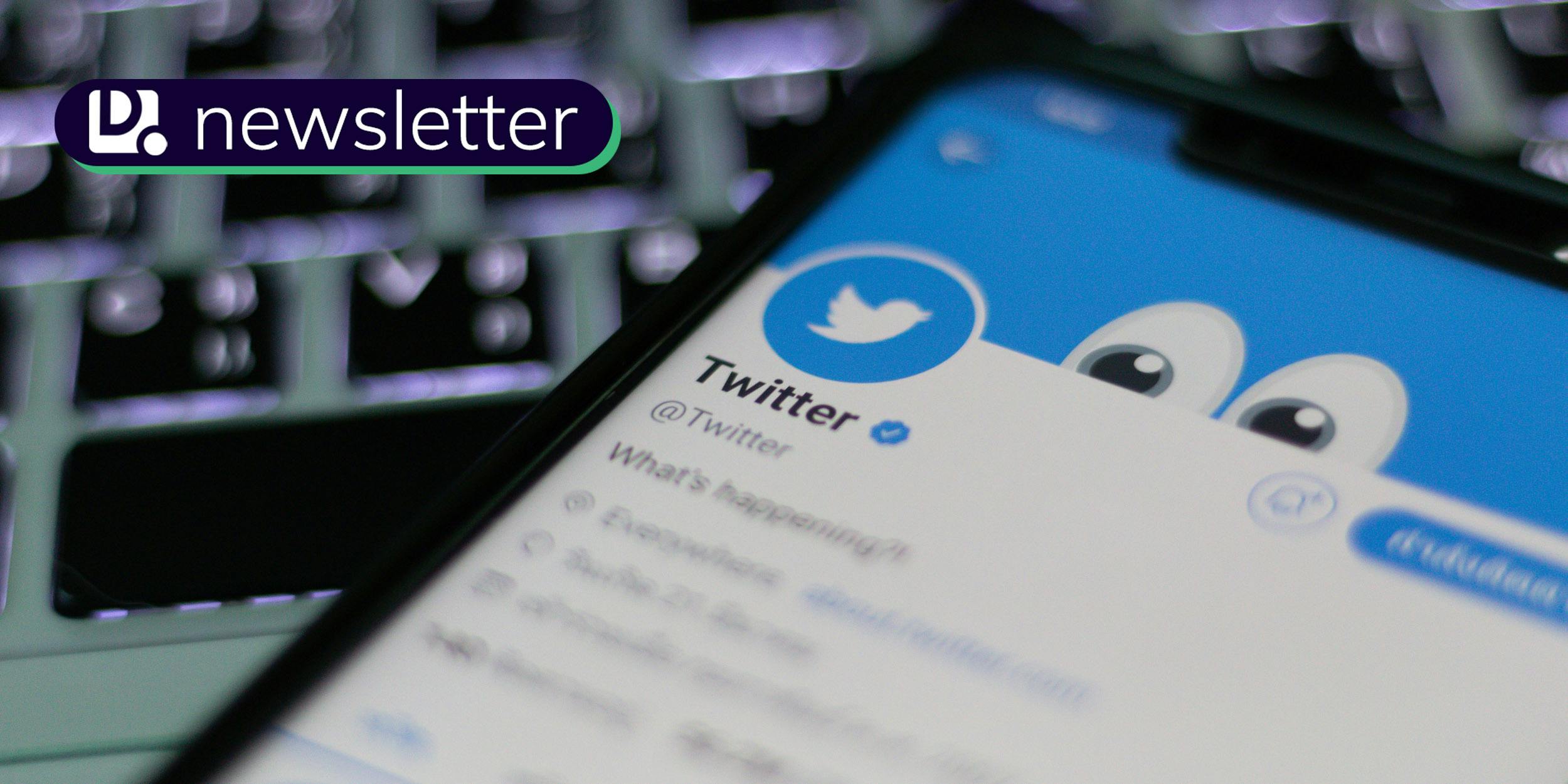 Newsletter: Is Twitter trying to stop you from being mean?