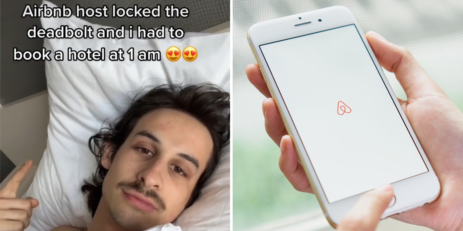 man on hotel bed pointing to caption 'Airbnb host locked the deadbolt and i had to book a hotel at 1 am' (l) hand holding phone with Airbnb logo on screen (r)
