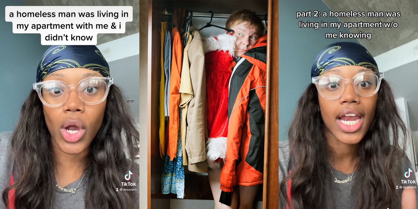 woman speaking caption 'a homeless man was living in my apartment with me & i didn't know' (l) man in closet poking head out (c) woman speaking caption 'part:2 a homeless man was living in my apartment w/o me knowing' (r)