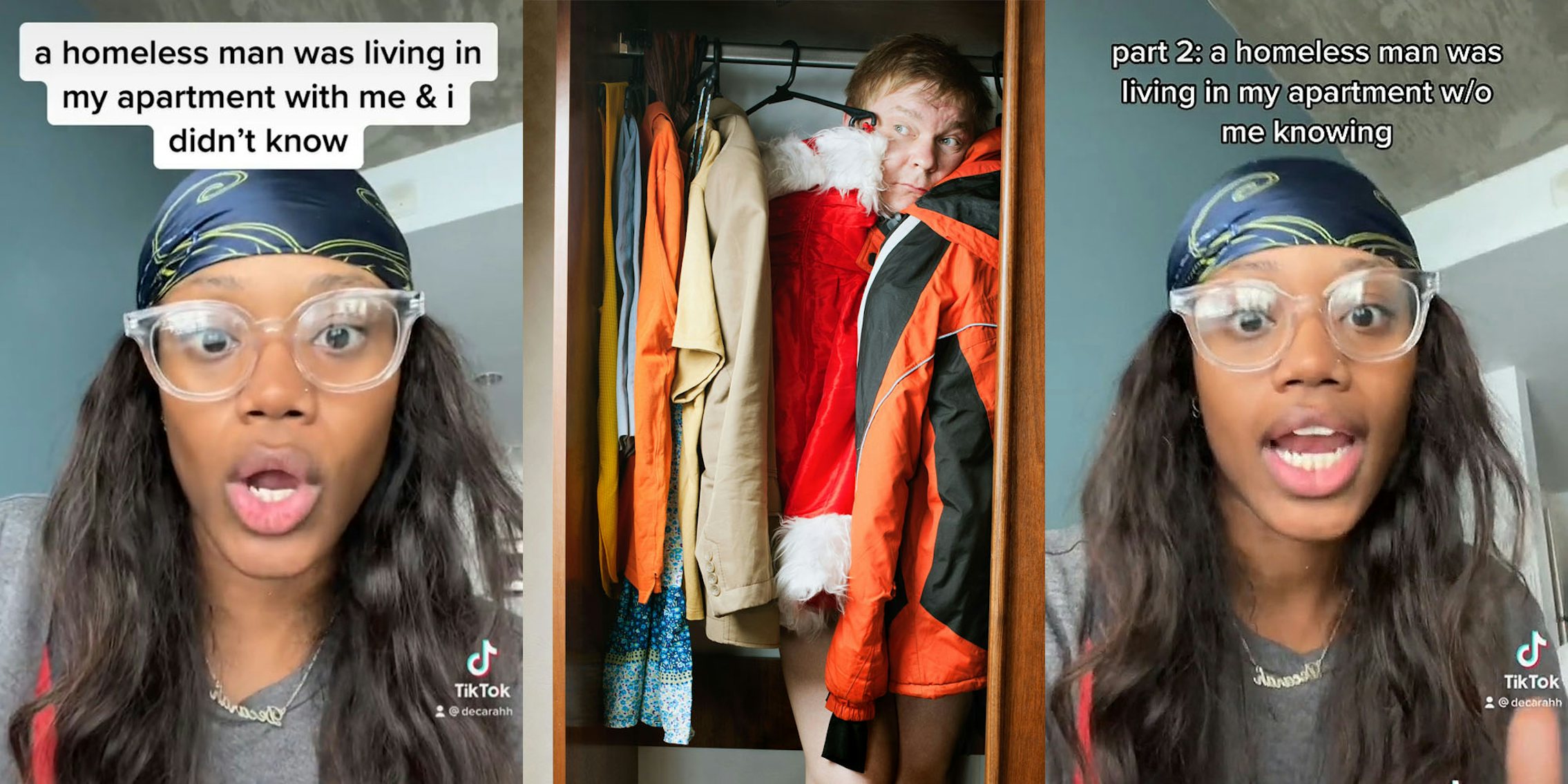 woman speaking caption 'a homeless man was living in my apartment with me & i didn't know' (l) man in closet poking head out (c) woman speaking caption 'part:2 a homeless man was living in my apartment w/o me knowing' (r)