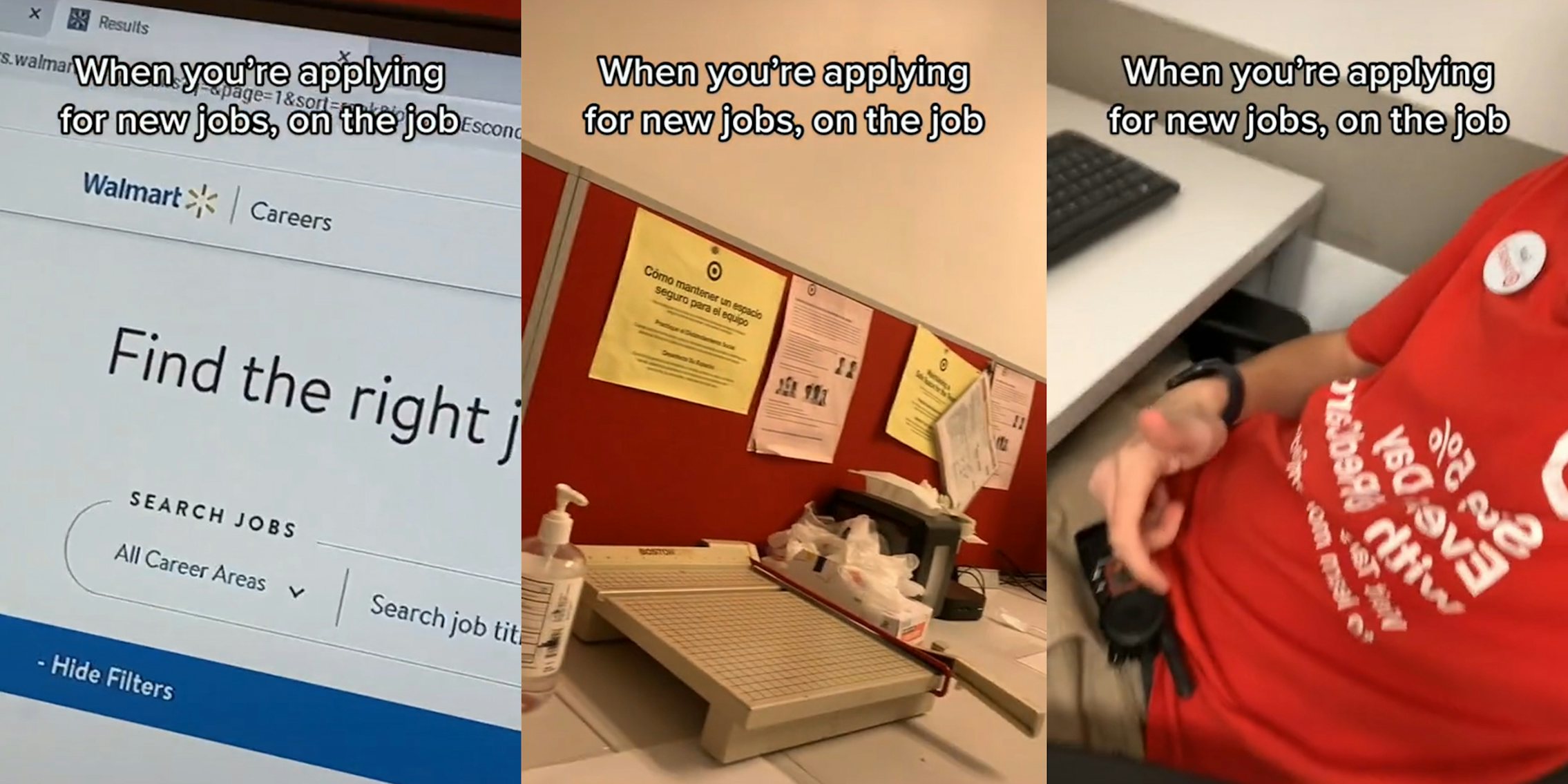 walmart careers webpage (l) target breakroom (c) target employee in chair at computer (r) all with caption 'When you're applying for new jobs, on the job'