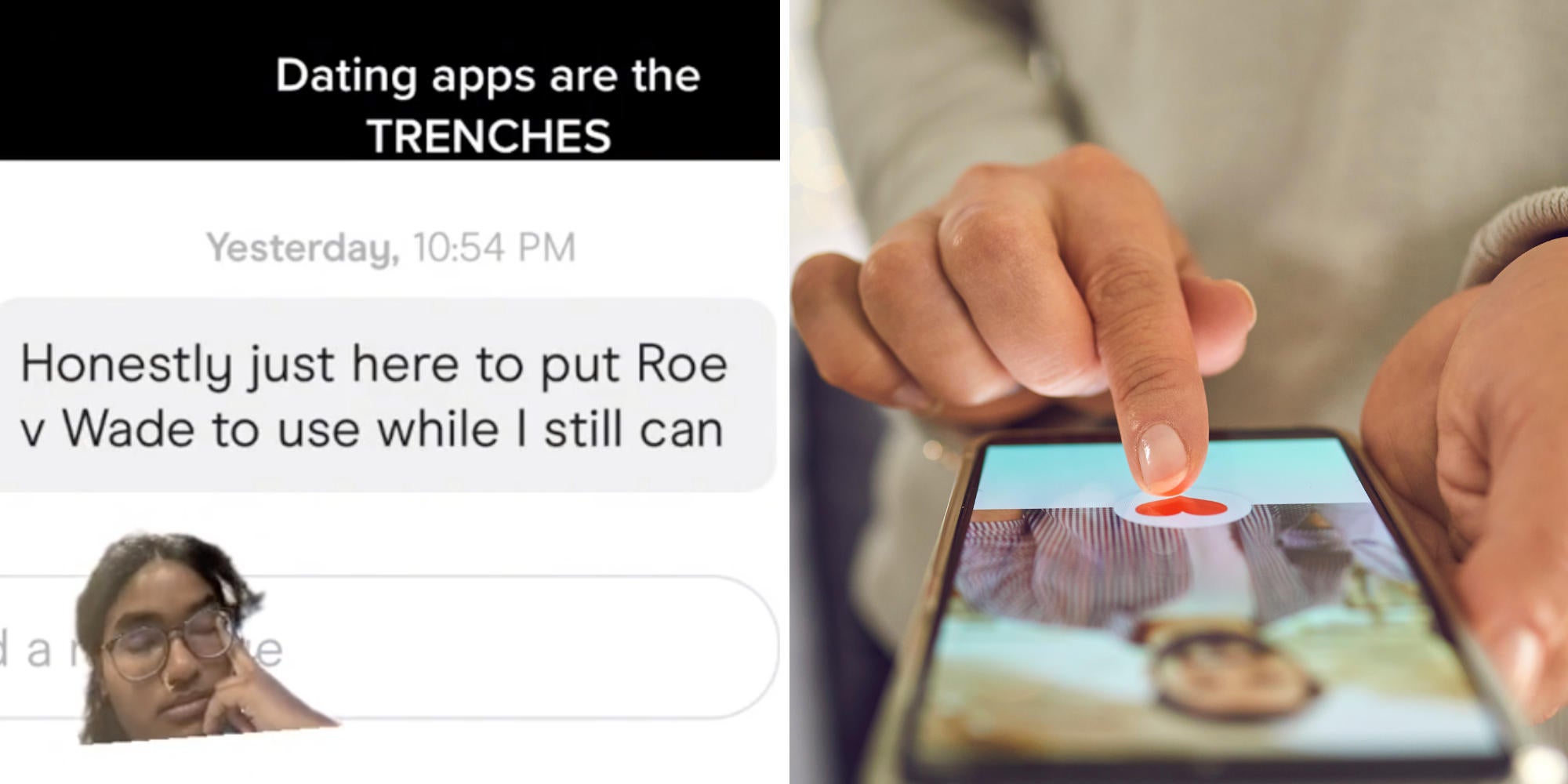 Man on Hinge Says He Wants to Use Roe v. Wade While He 'Still Can' - Vimarsana News