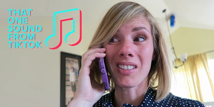woman on phone with caption "That one sound from TikTok"