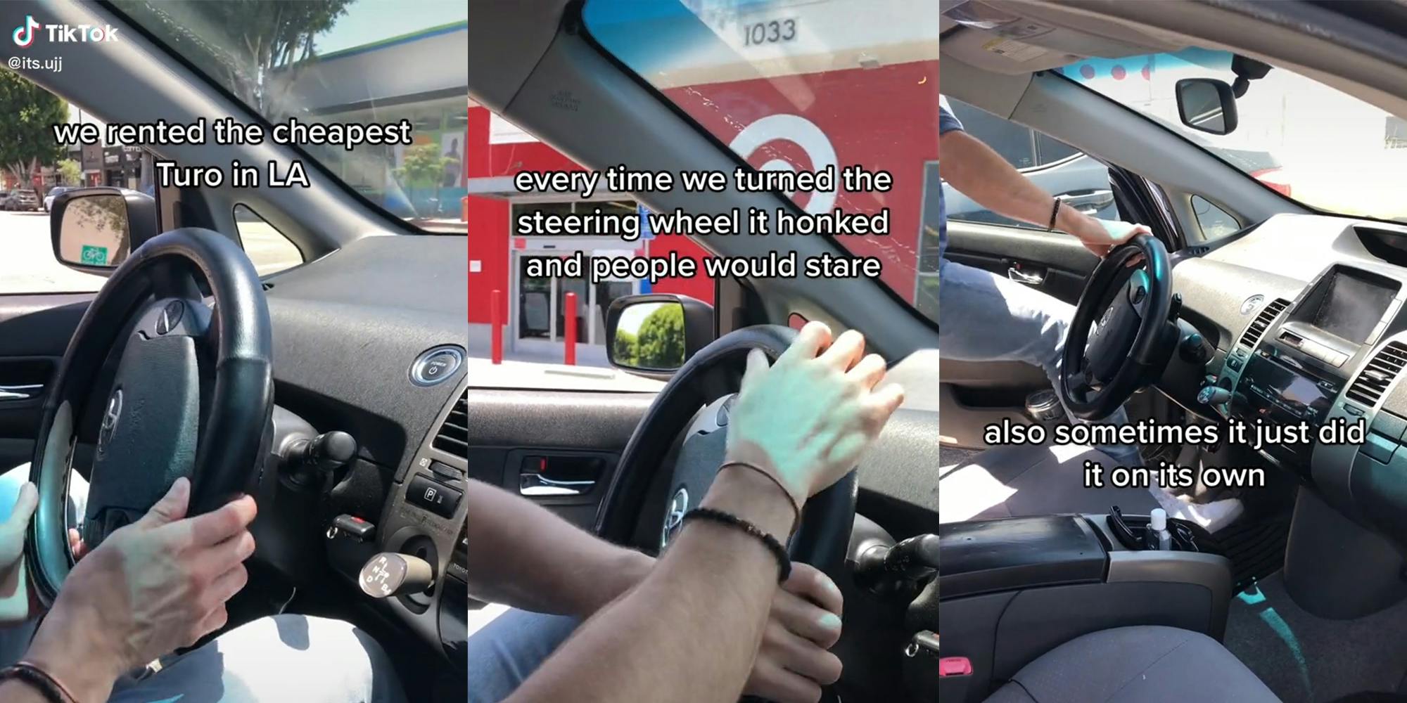 man in car with captions "we rented the cheapest Turo in LA" (l) "every time we turned the steering wheel it honked and people would stare" (c) "also sometimes it just did it on its own" (r)