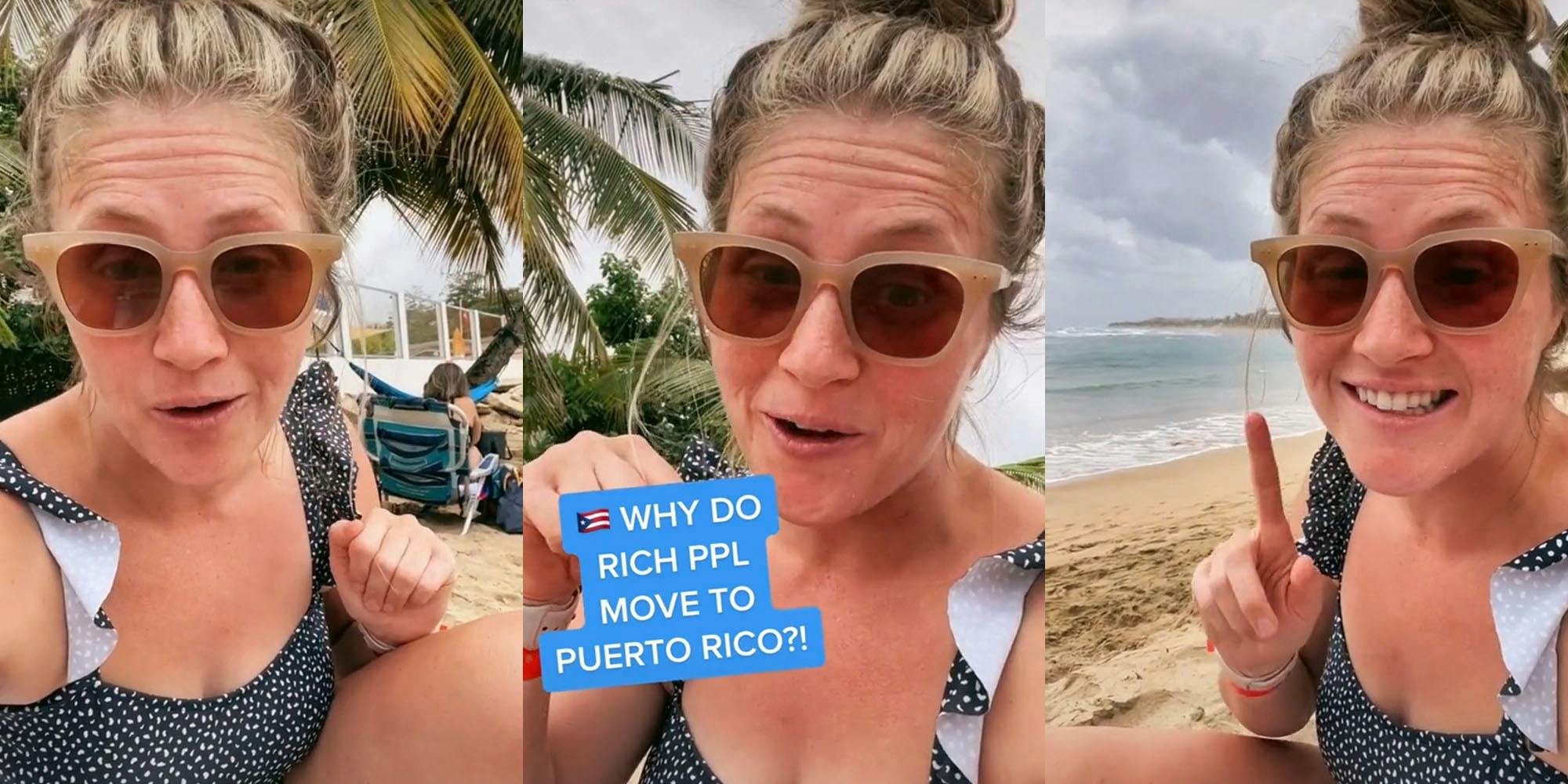 Woman at beach talking (l) woman at beach speaking pointing to caption "WHY DO RICH PPL MOVE TO PUERTO RICO?!" (c) woman at beach speaking pointing finger up (r)