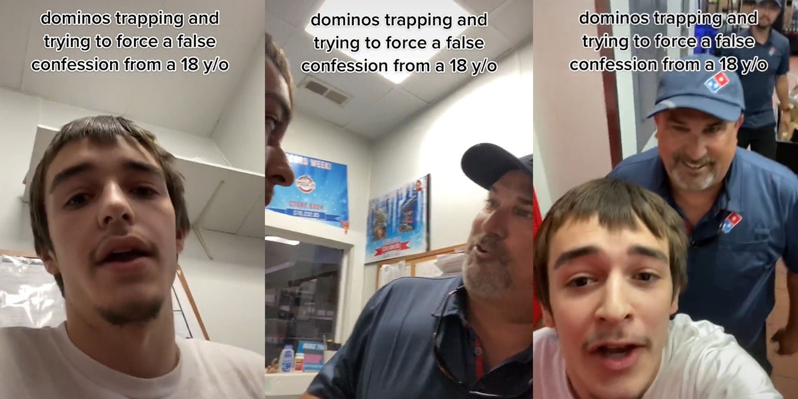 Dominos employee speaking caption 'dominos trapping and trying to force a false confession from a 18y/o' (l) Dominos manager and employee speaking face to face caption 'dominos trapping and trying to force a false confession from a 18y/o' (c) Dominos employee holding camera speaking manager behind smiling other worker behind manager caption 'dominos trapping and trying to force a false confession from a 18y/o' (r)
