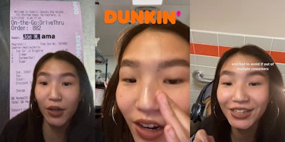 ex Dunkin' worker greenscreen tiktok over receipt 'On-the-Go:DriveThru Order: 882 Joe M. ama' (l) ex Dunkin' worker whispering to camera greenscreen tiktok with Dunkin logo above (c) ex Dunkin' worker greenscreen tiktok speaking over Dunkin bathroom background caption 'and had to avoid tf out of multiple coworkers' (r)