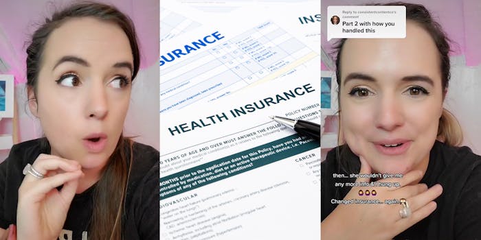 woman speaking looking left hand up fingers together (l) Health Insurance paperwork scattered (c) woman speaking hand on chin caption "Part 2 with how you handled this" "then... she wouldn't give me any more into & I hung up changed insurance... again" (r)