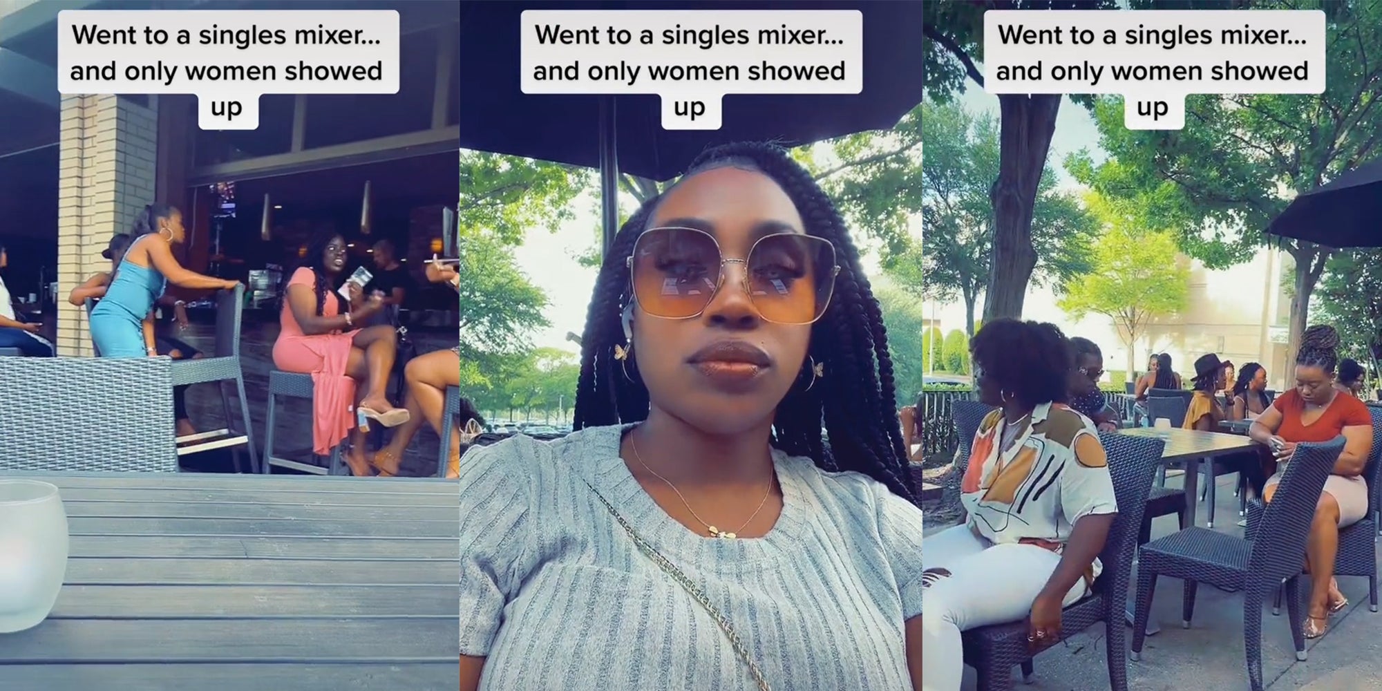 women outside on restaurant patio seating with caption "went to a singles mixer... and only women showed up"