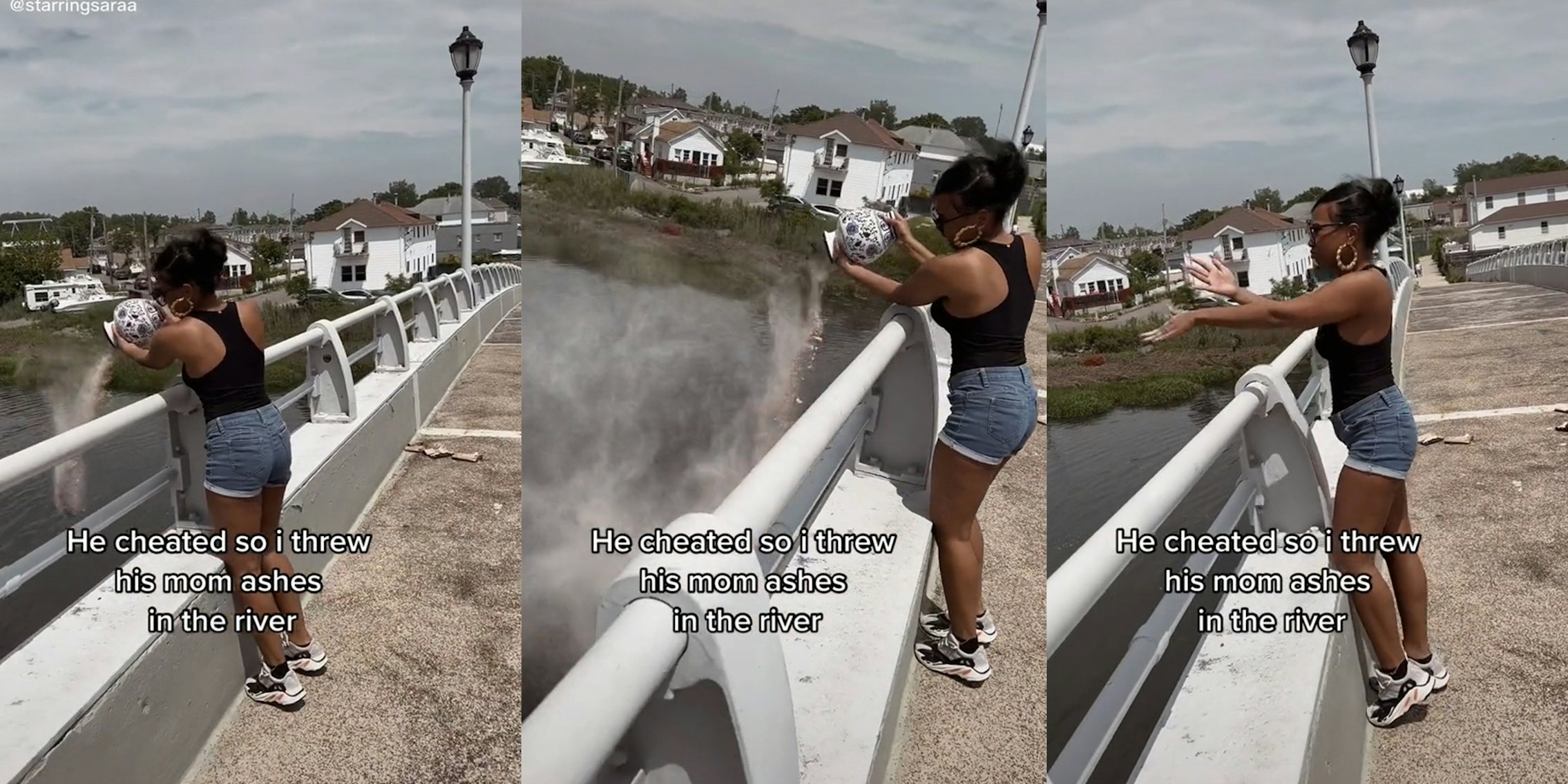 woman dumping ashes into a river from bridge with caption 'he cheated so i threw his mom ashes in the river'