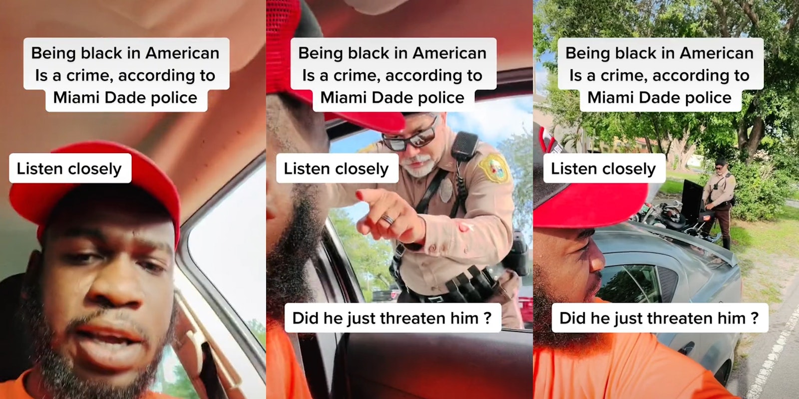 man in car (l) police officer pointing finger in man's face through window (c) police officer on laptop behind car, man standing near driver's side door (r) all with caption 'Being black in American is a crime, according to Miami Dade police' and 'Listen closely'