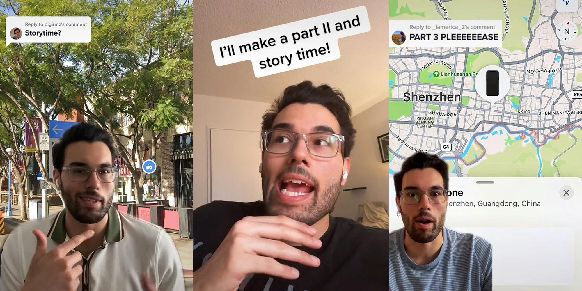 Man greenscreen TikTok pointing to image of street and restaurant caption "Storytime?" (l) Man speaking hand on mouth caption "I'll make a apart 2 and storytime!" (c) man greenscreen TikTok open mouth shocked over image of map tracking phone caption "PART 3 PLEEEEEEEEASE" (r)