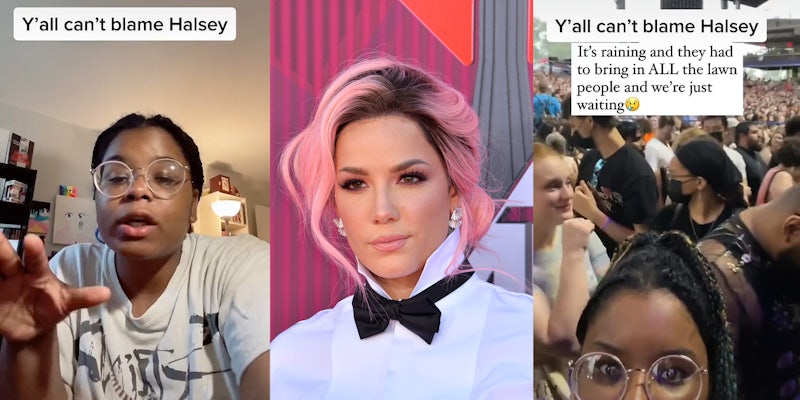 woman speaking caption 'Y'all can't blame Halsey' (l) Halsey on pink stripped background (c) woman greenscreen tiktok caption 'Y'all can't blame Halsey' 'It's raining and they had to bring in ALL the lawn people and we're just waiting' (r)
