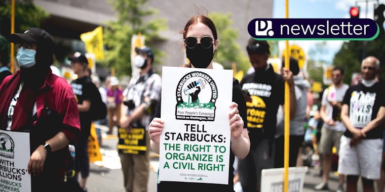 A woman holding a sign saying 'Tell Starbucks the right to organize is a civil right.' In the top right corner is the Daily Dot newsletter logo.