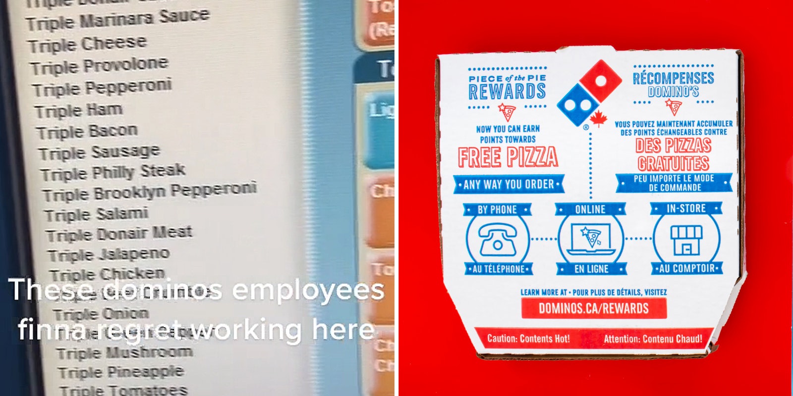 Dominos order screen with list of toppings caption 'These dominos employees finna regret working here' (l) Dominos Pizza box on red background (r)